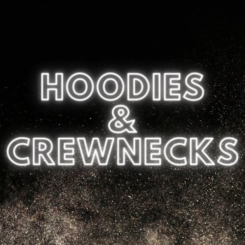 Hoodies & Crewnecks